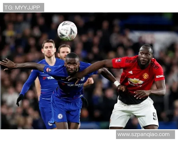 切尔西与曼联激战正酣现场直播精彩瞬间全程回顾与分析